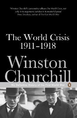 The World Crisis 1911-1918