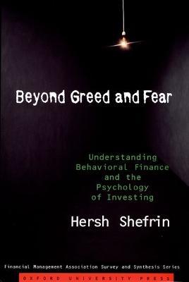 Beyond Greed and Fear