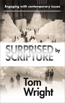 Surprised by Scripture