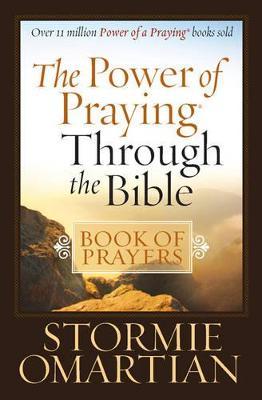 The Power of Praying (R) Through the Bible Book of Prayers