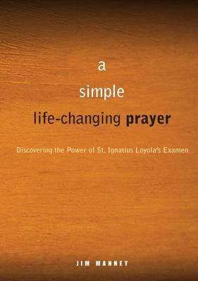 A Simple, Life-changing Prayer