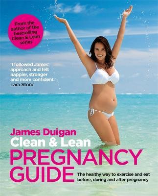 Clean & Lean Pregnancy Guide