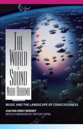 Nada Brahma - the World is Sound