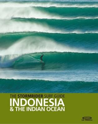 The Stormrider Surf Guide Indonesia & the Indian Ocean