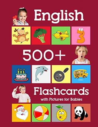 English 500 Flashcards with Pictures for Babies