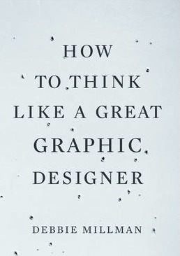 How to Think Like a Great Graphic Designer
