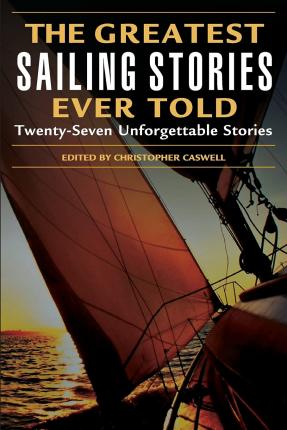 Greatest Sailing Stories Ever Told