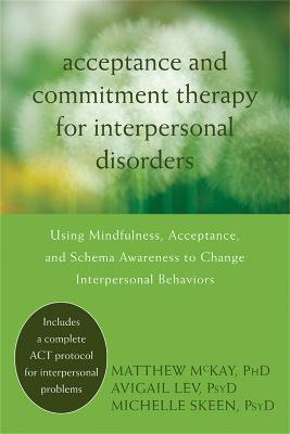 Acceptance and Commitment Therapy for Interpersonal Problems