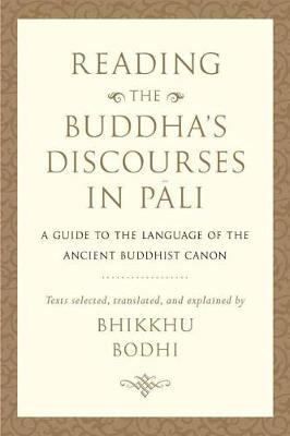 Reading the Buddha's Discourses in Pali