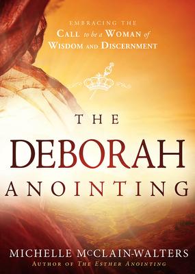 The Deborah Anointing