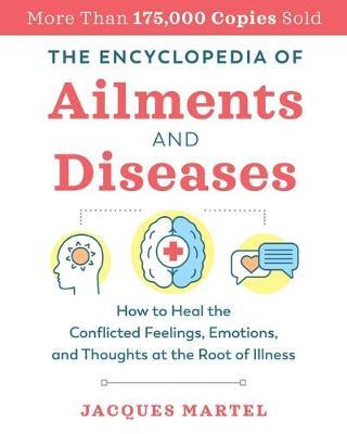 The Encyclopedia of Ailments and Diseases