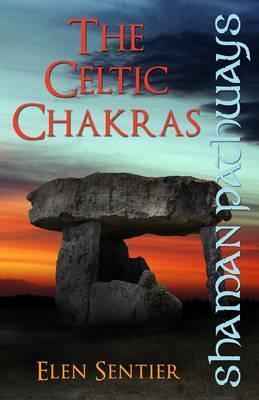 Shaman Pathways - The Celtic Chakras