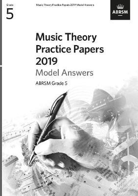 Music Theory Practice Papers 2019 Model Answers, ABRSM Grade 5
