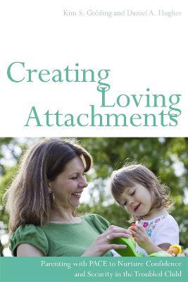 Creating Loving Attachments