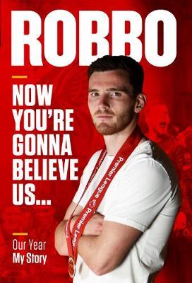 Robbo: Now You're Gonna Believe Us