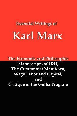 Essential Writings of Karl Marx