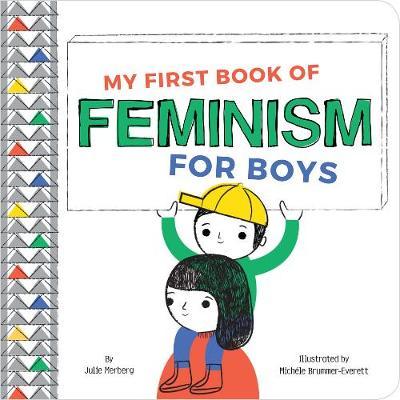 My First Book Of Feminism (for Boys)