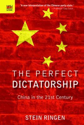 The Perfect Dictatorship - China in the 21st Century